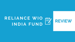 Reliance WIO India Fund Review